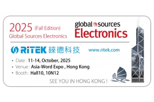 2025 Global Sources Electronics (Autumn Edition), welcome to RITEK booth!