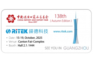 2025 Canton Fair (Autumn Edition), welcome to RITEK booth!