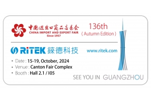 2024 Canton Fair (Fall Edition), welcome to RITEK booth!